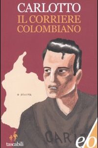 Libro - Il corriere colombiano - ISBN 9788876419836