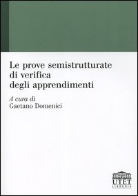 Libro - Le prove semistrutturate di verifica degli apprendimenti - ISBN 9788877508980