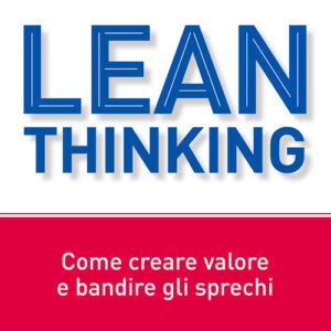 Libro - Lean thinking. Come creare valore e bandire gli sprechi - ISBN 9788878028487