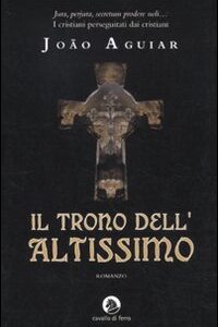 Libro - Il trono dell'Altissimo - ISBN 9788879070690