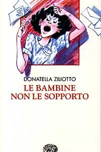 Libro - Le bambine non le sopporto - ISBN 9788879262378