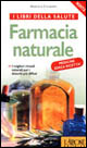 Libro - Farmacia naturale - ISBN 9788879444637