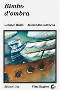 Libro - Bimbo d'ombra - ISBN 9788880720607