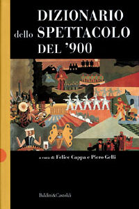 Libro - Dizionario dello spettacolo del '900 - ISBN 9788880892953