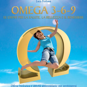 Libro - Omega 3-6-9. Le chiavi per la salute, la bellezza e il benessere - ISBN 9788880935414