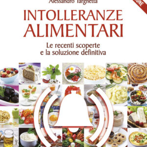 Libro - Intolleranze alimentari. Le recenti scoperte e la soluzione definitiva - ISBN 9788880935513