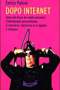 Libro - Dopo Internet - ISBN 9788882101145