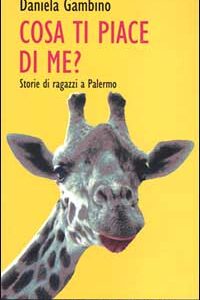 Libro - Cosa ti piace di me? Storie di ragazzi a Palermo - ISBN 9788882101213