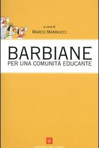 Libro - Barbiane. Per una comunità educante - ISBN 9788882161613