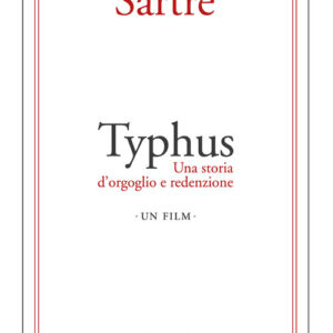 Libro - Typhus. Una storia d'orgoglio e di redenzione. Un film - ISBN 9788882731793