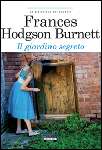 Libro - Il giardino segreto - ISBN 9788883371264