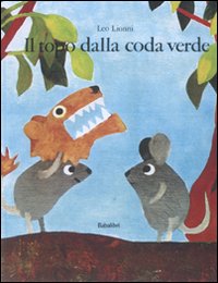 Libro - Il topo dalla coda verde - ISBN 9788883621550