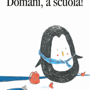 Libro - Domani, a scuola! - ISBN 9788883625602