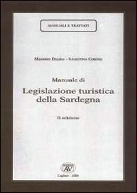 Libro - Manuale di legislazione turistica della Sardegna - ISBN 9788883740848