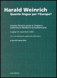 Libro - Harald Weinrich. Quante lingue per l'Europa - ISBN 9788884673107