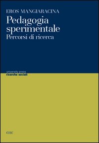 Libro - Pedagogia sperimentale. Percorsi di ricerca - ISBN 9788884674104