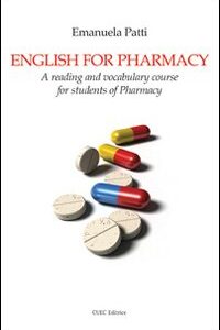 Libro - English for Pharmacy. A reading and vocabulary course for students of Pharmacy - ISBN 9788884674425