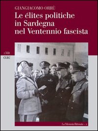 Libro - Le élites politiche in Sardegna nel ventennio fascista - ISBN 9788884675835