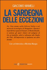 Libro - La Sardegna delle eccezioni - ISBN 9788884676641