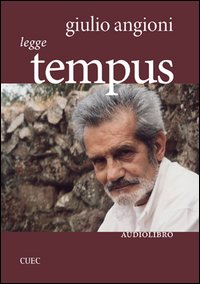 Libro - Giulio Angioni legge «Tempus» - ISBN 9788884677662