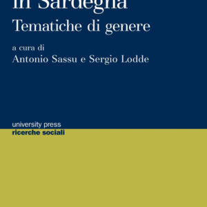 Libro - Salute e società in Sardegna. Tematiche di genere - ISBN 9788884678133