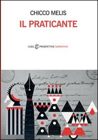Libro - Il praticante - ISBN 9788884678478