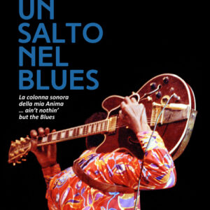 Libro - Un salto nel Blues. La colonna sonora della mia anima... ain't nothin' but the blues - ISBN 9788884679604
