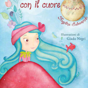 Libro - Mangiamo con il cuore. Fragolina Salvamondo - ISBN 9788885561328