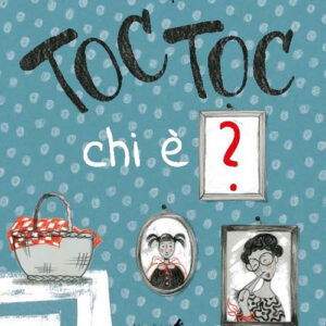 Libro - Toc toc chi è? - ISBN 9788885561663