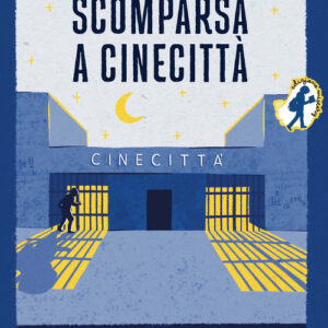 Libro - La misteriosa scomparsa a Cinecittà - ISBN 9788885561687