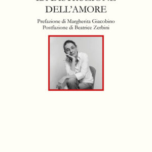 Libro - La distruzione dell'amore - ISBN 9788885583696