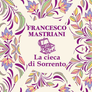 Libro - La cieca di Sorrento - ISBN 9788885746459