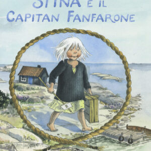 Libro - Stina e il capitan Fanfarone - ISBN 9788885810105