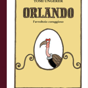 Libro - Orlando l'avvoltoio coraggioso - ISBN 9788885810334