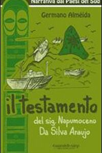 Libro - Il testamento del sig. Napumoceno Da Silva Araújo - ISBN 9788886051453