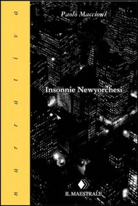 Libro - Insonnie newyorkesi e altre simulazioni - ISBN 9788886109253