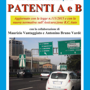 Libro - Manuale di teoria per le patenti A e B - ISBN 9788886472364