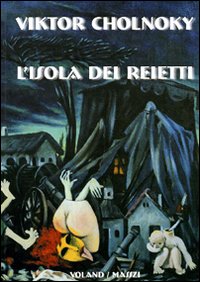 Libro - L'isola dei reietti - ISBN 9788886586993