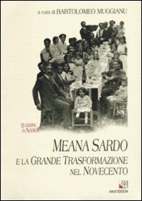 Libro - Meana Sardo e la grande trasformazione del Novecento - ISBN 9788886799430