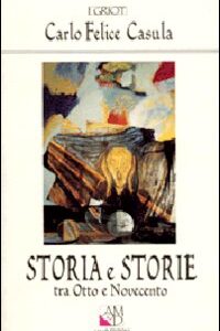 Libro - Storia e storie tra Otto e Novecento - ISBN 9788886799447