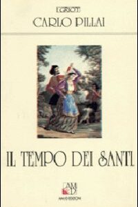 Libro - Il tempo dei santi - ISBN 9788886799676