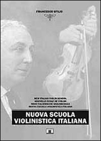 Libro - Nuova scuola violinistica italiana - ISBN 9788887203110