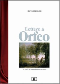 Libro - Lettere a Orfeo - ISBN 9788887203325