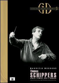 Libro - Thomas Schippers. Apollo e Dioniso, Eros e Thanatos - ISBN 9788887203820