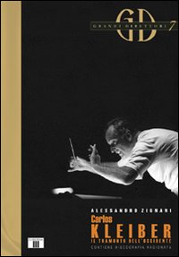 Libro - Carlos Kleiber. Il tramonto dell'Occidente - ISBN 9788887203950