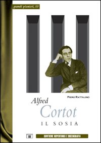 Libro - Alfred Cortot. Il sosia - ISBN 9788887203967