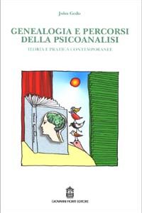 Libro - Genealogia e percorsi della psicoanalisi. Teoria e pratica contemporanee - ISBN 9788887319279