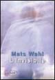 Libro - L'invisibile - ISBN 9788887435214