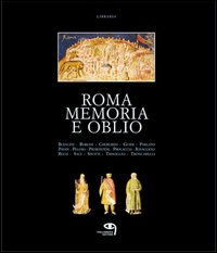 Libro - Roma, memoria e oblio - ISBN 9788887604108