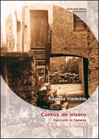 Libro - Contos de irisero. Racconti in tianese - ISBN 9788887758153